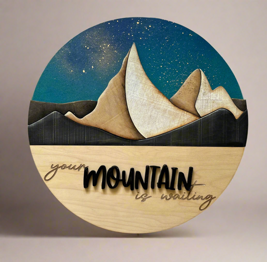14" Your mountain Wall hanger